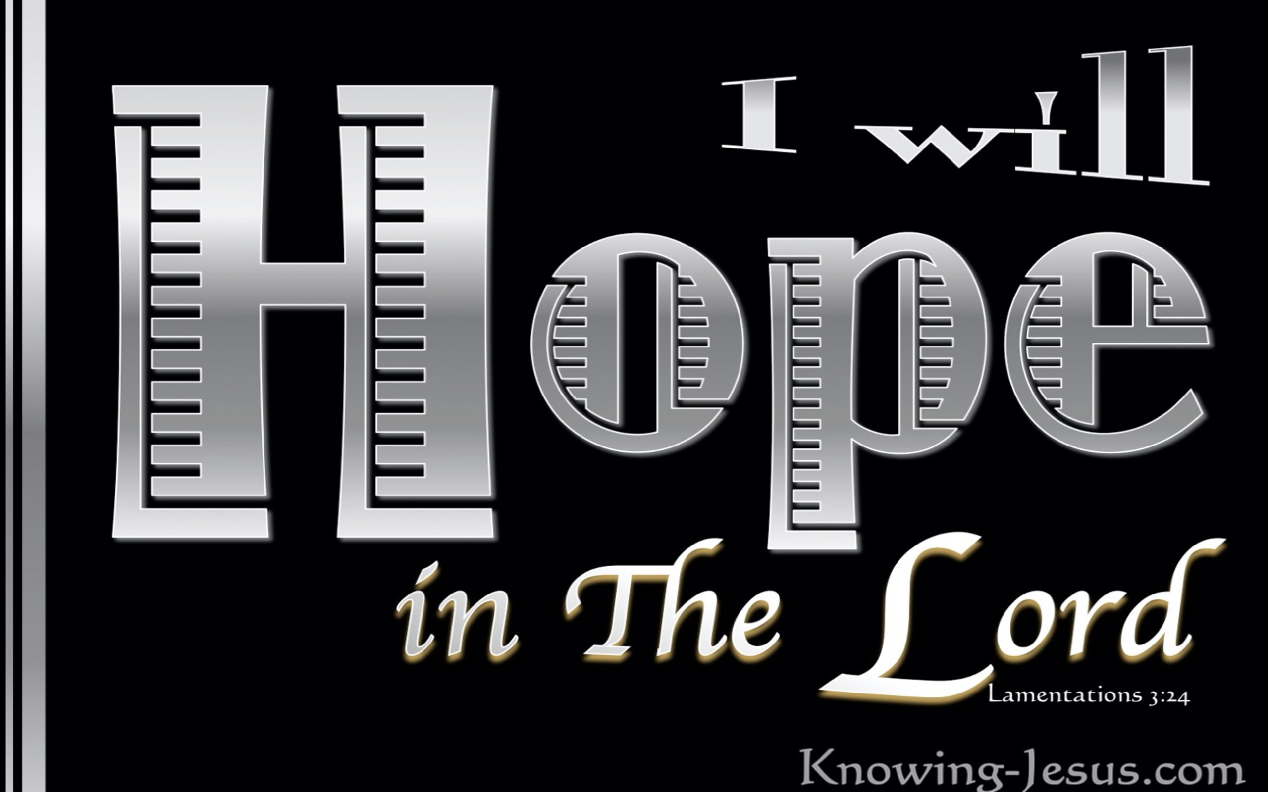 Lamentations 3:24 The Lord Is My Portion. I Hope In Him (black)